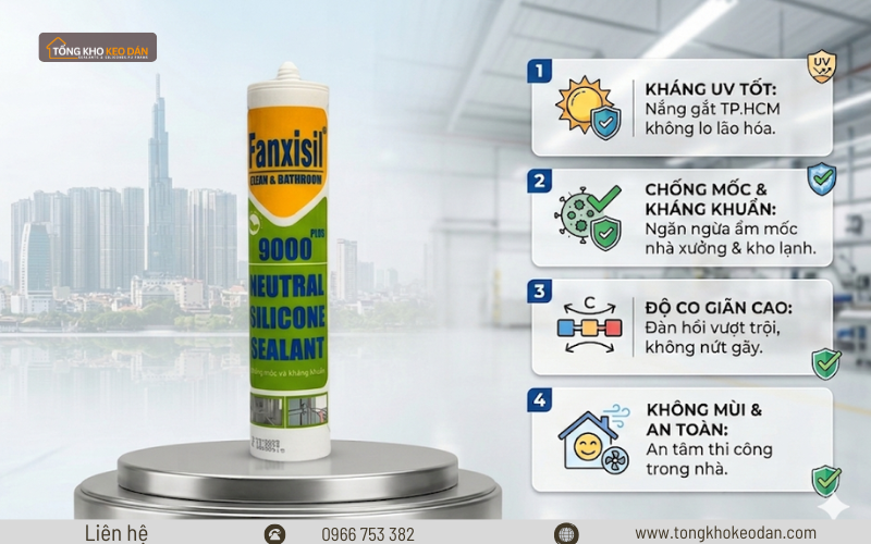 cung cấp keo Fanxisil 9000 Plus tại HCM