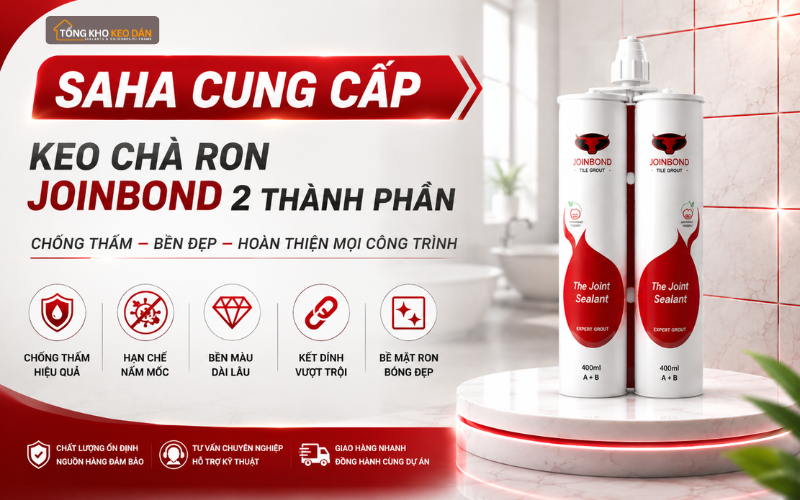 cung cấp keo chà ron Joinbond 2 thành phần cung cấp keo chà ron Joinbond 2 thành phần