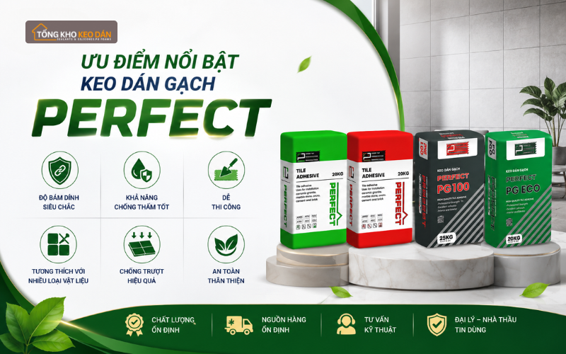 cung cấp keo dán gạch Perfect