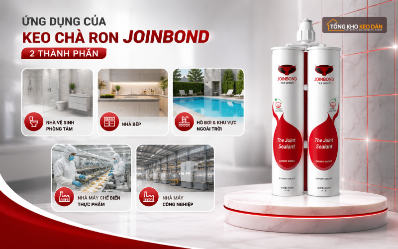 keo chà ron 2 thành phần Joinbond keo chà ron 2 thành phần Joinbond