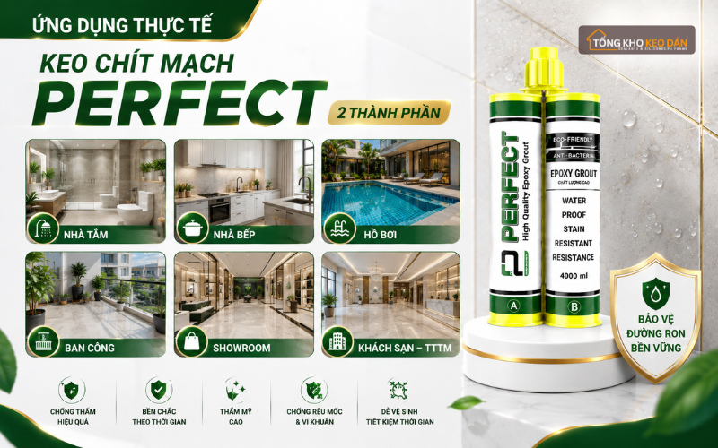 keo ron Epoxy Perfect chống thấm