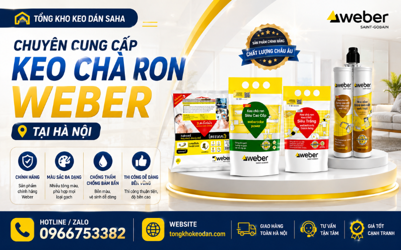 cung cấp keo chà ron weber tại hà nội cung cấp keo chà ron weber tại hà nội