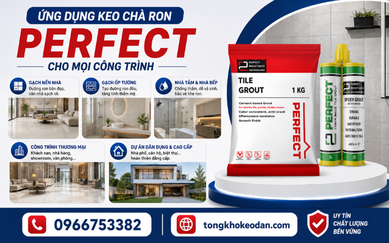 đại lý keo chà ron perfect hà nội đại lý keo chà ron perfect hà nội