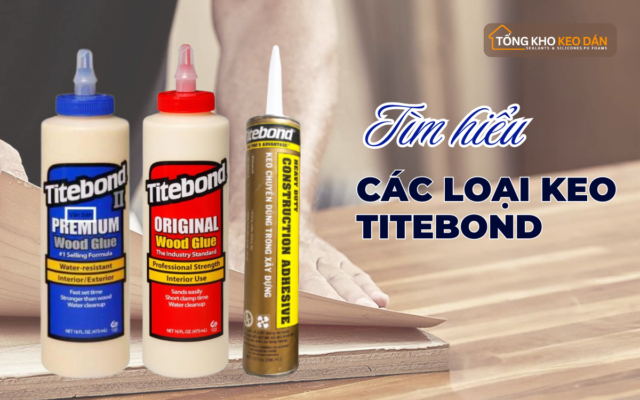 Các loại keo titebond (5)