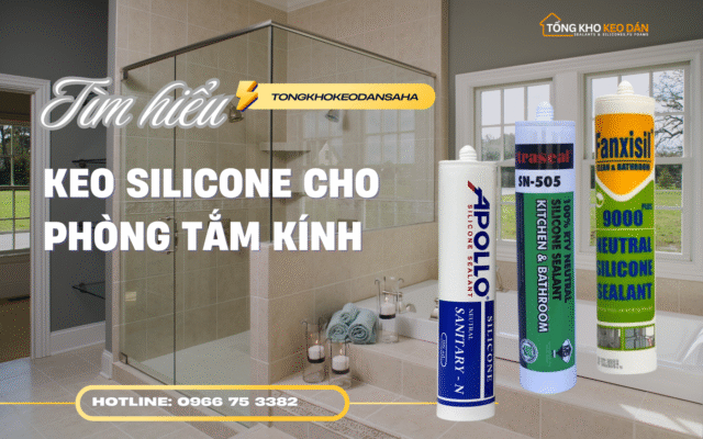 Keo silicone cho phòng tắm kính