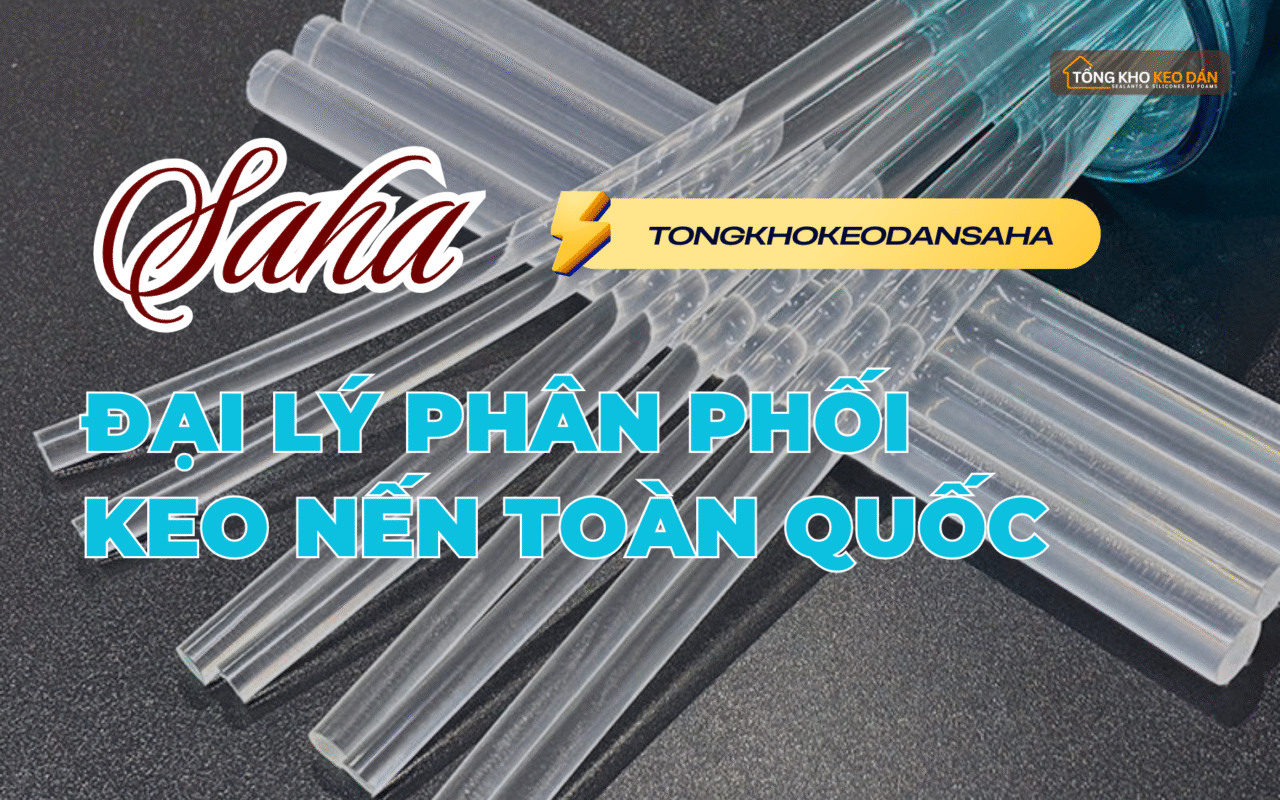 Đại lý phân phối keo nến toàn quốc