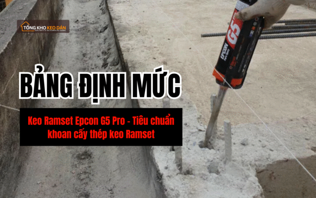 Định mức keo ramset g5 pro