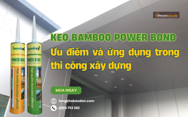 Keo Bamboo Power Bond (2)