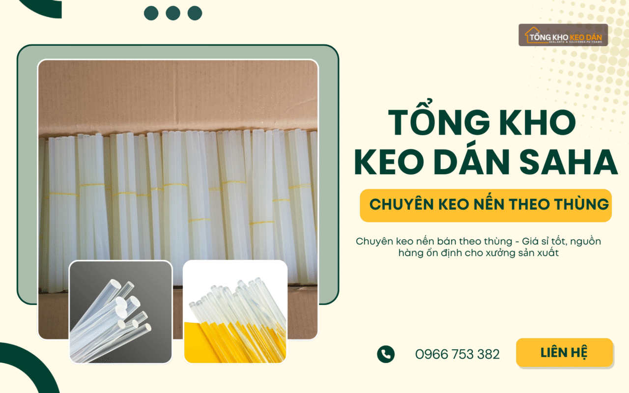 Chuyên keo nến bán theo thùng