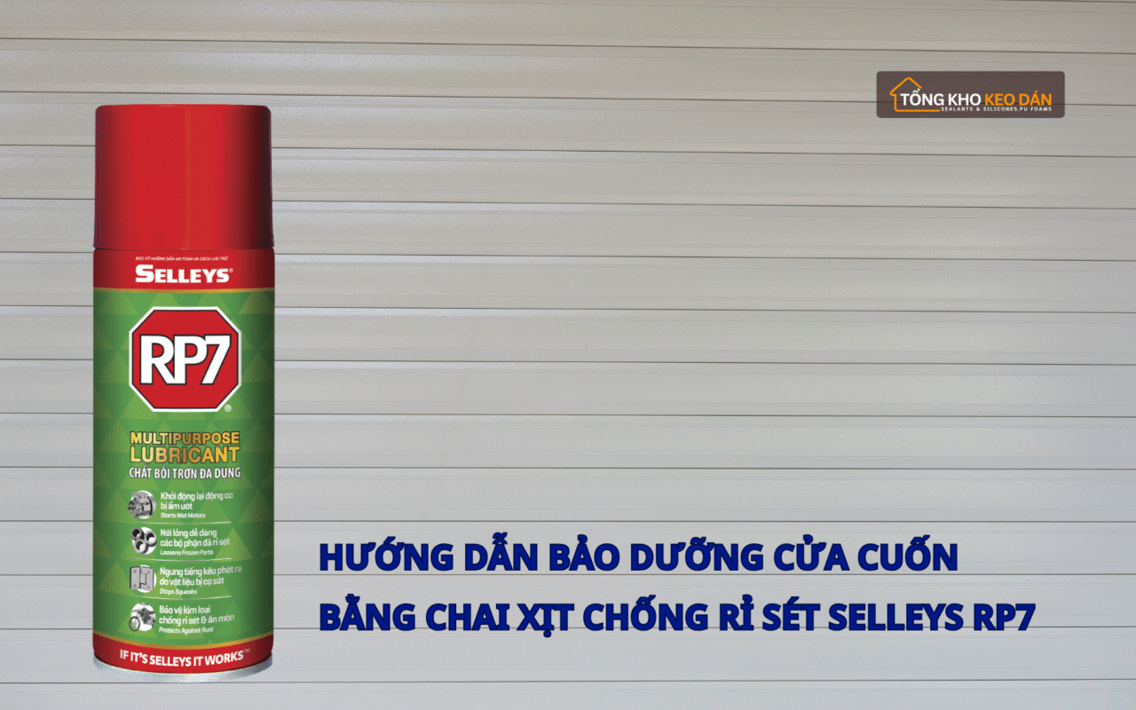 Hướng dẫn bảo dưỡng cửa cuốn bằng chai xịt chống rỉ sét Selleys RP7