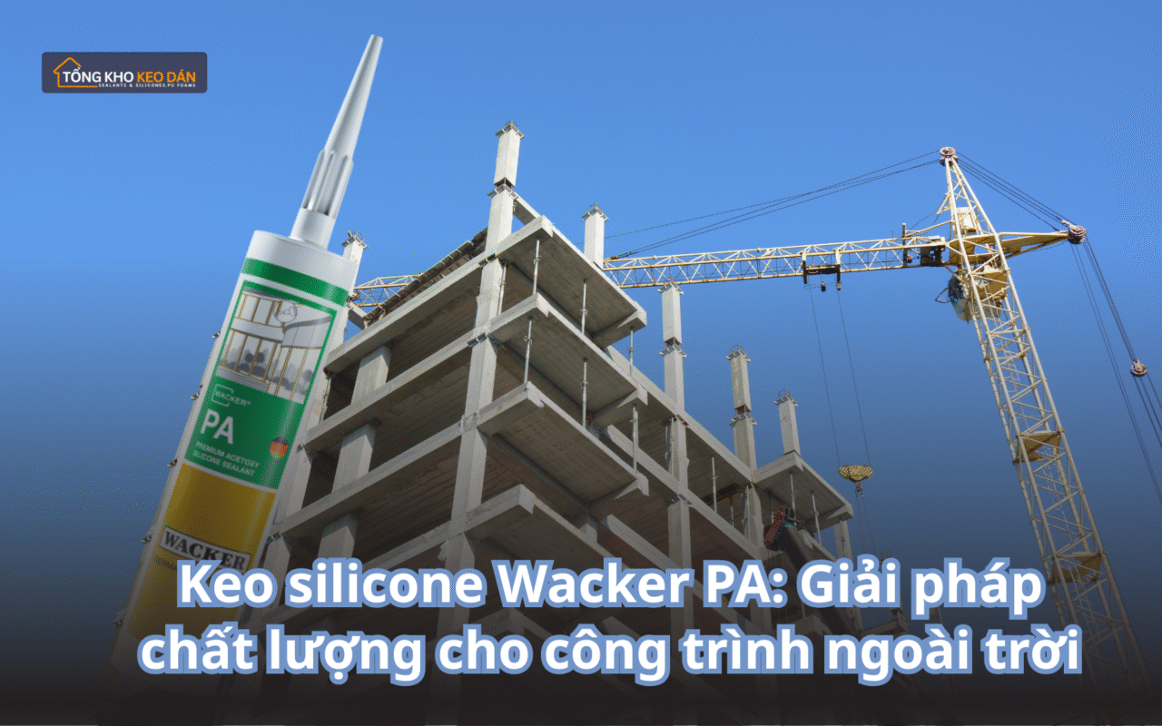 Keo silicone Wacker PA
