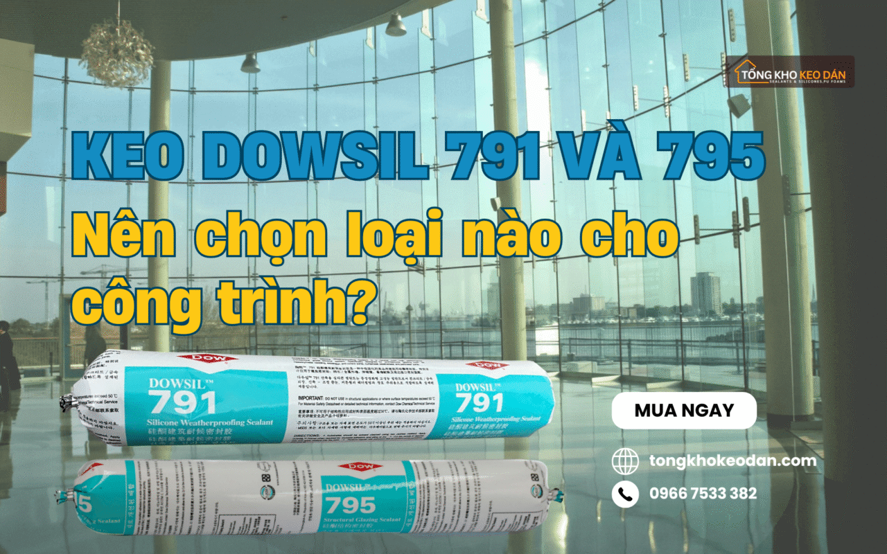so sánh keo Dowsil 791 và 795