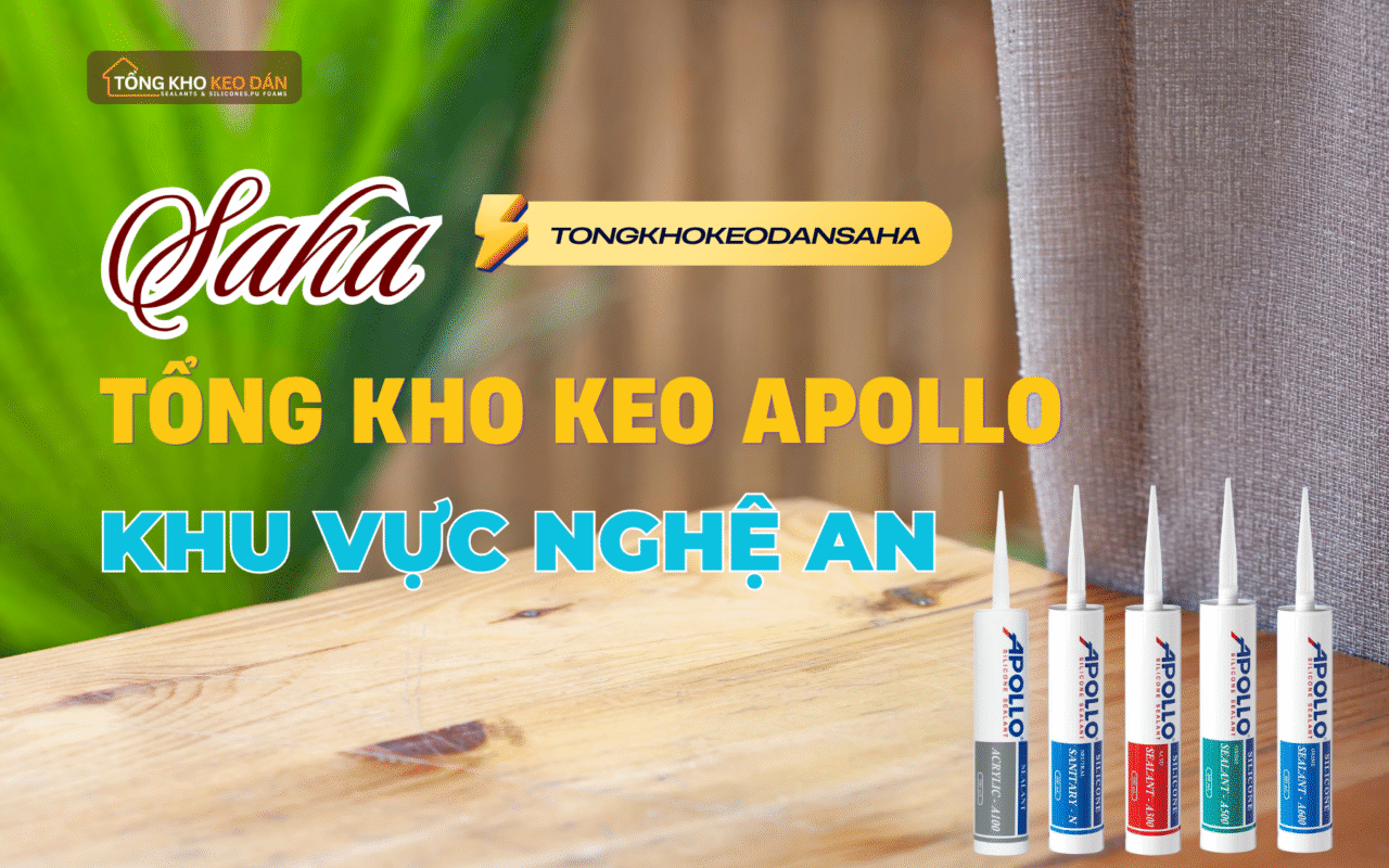 Tổng Kho keo Apollo tại Nghệ An