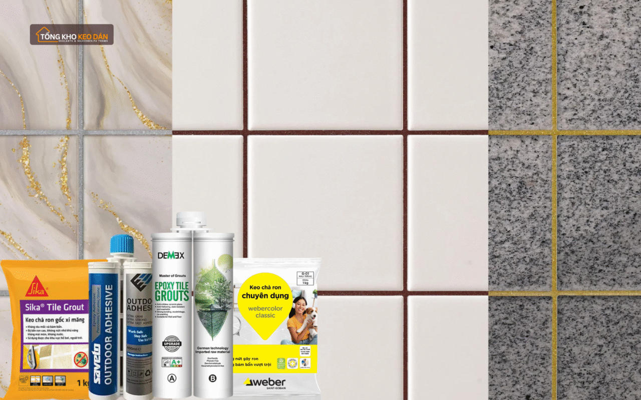 Tổng hợp các loại keo chà ron
