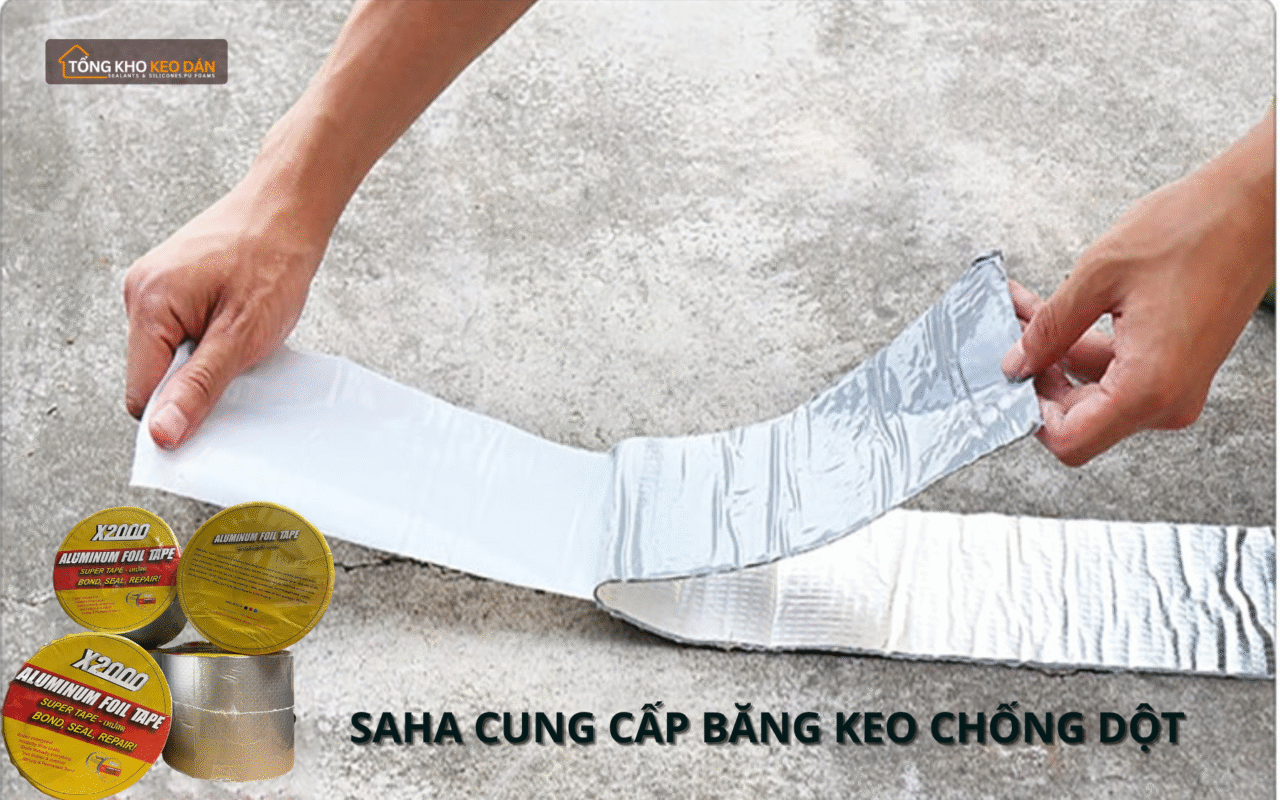 Saha cung cấp băng keo chống dột