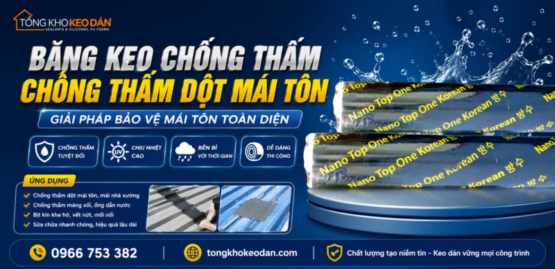 Băng keo chống thấm chống dột mái tôn